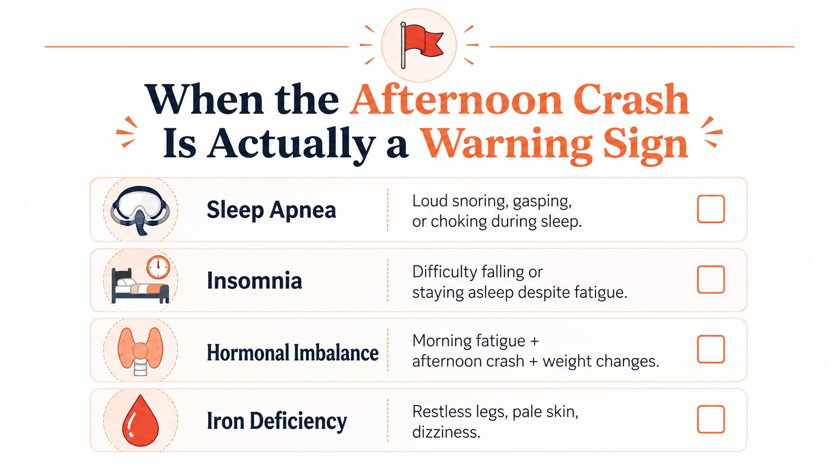 An infographic list titled When the Afternoon Crash Is Actually a Warning Sign, showing sleep-related medical conditions.
