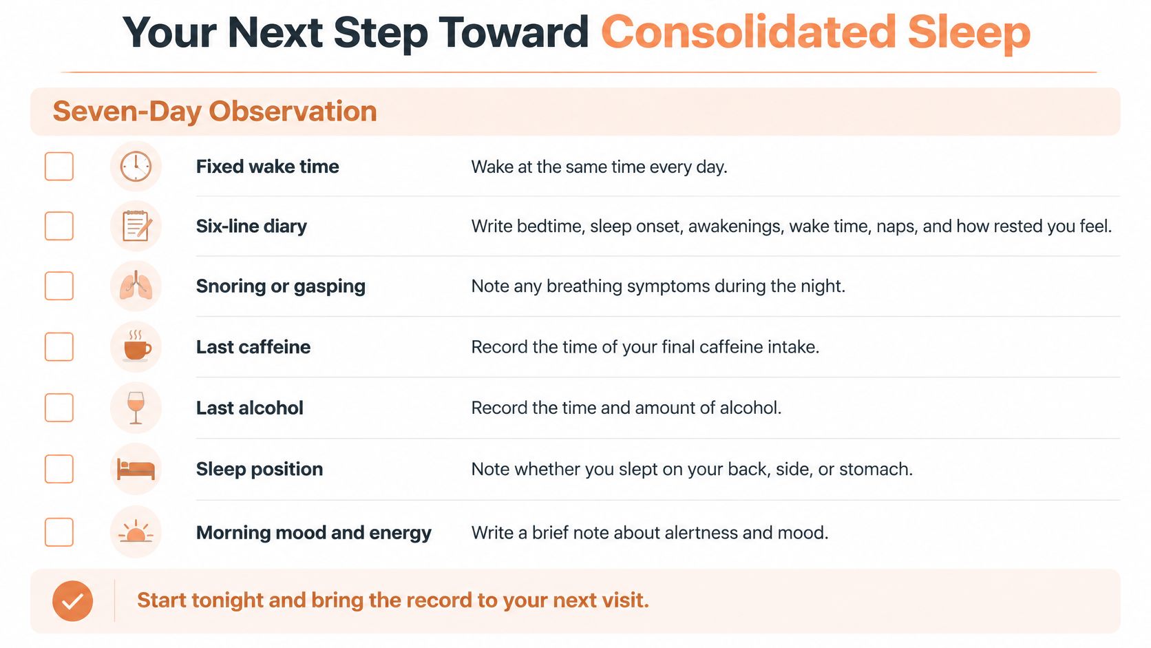 A checklist guide for a seven-day sleep observation, tracking habits and symptoms for consolidated sleep therapy.